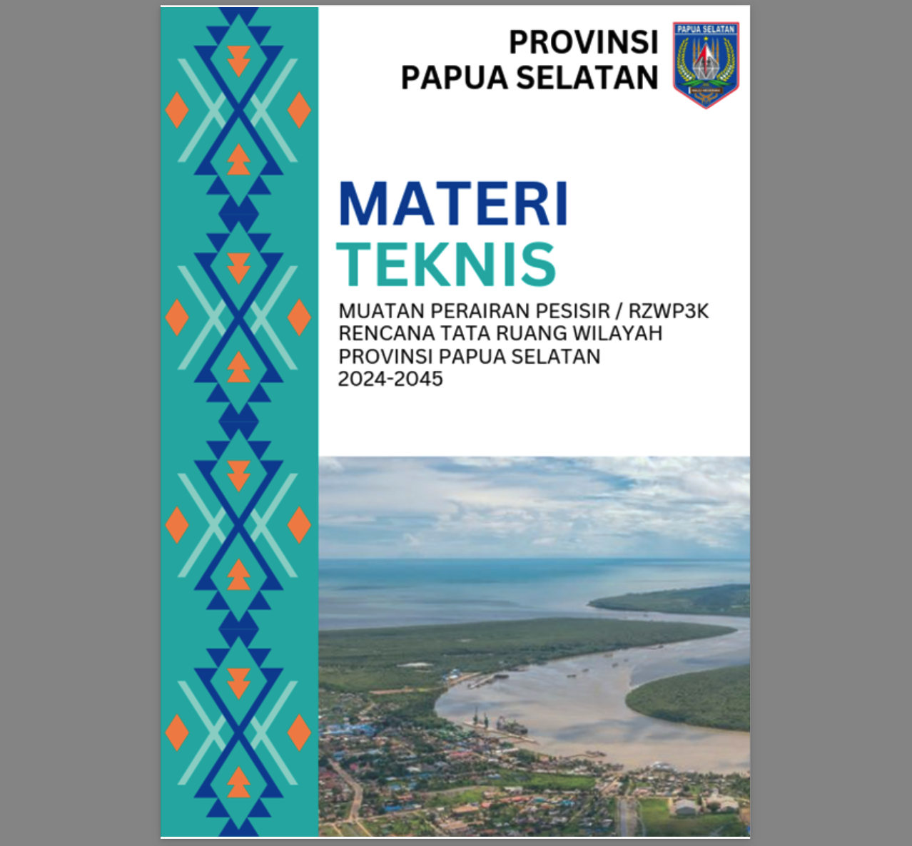Pemerintah Provinsi Papua Selatan Tetapkan Dokumen Materi Teknis Perairan Pesisir (MTPP)